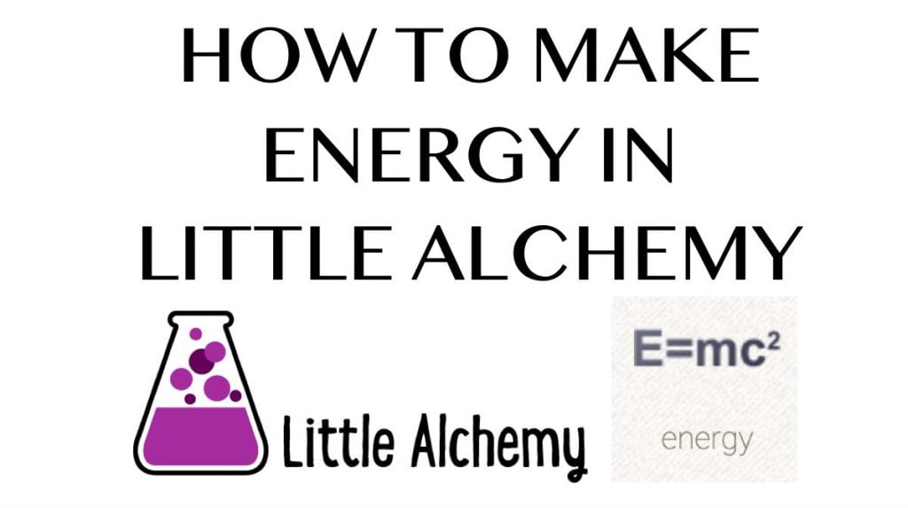 How to make Energy in Little Alchemy Orclage
