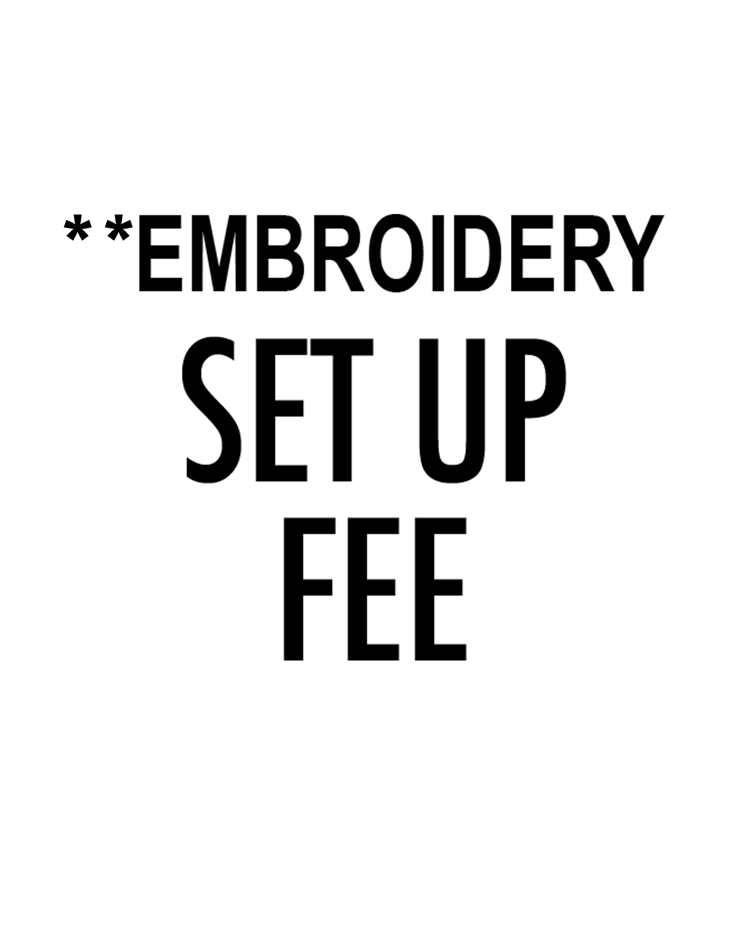 **Embroidery Setup Fee Merchwide Inc.