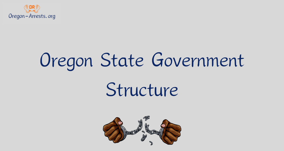 Oregon State Government Structure Oregon