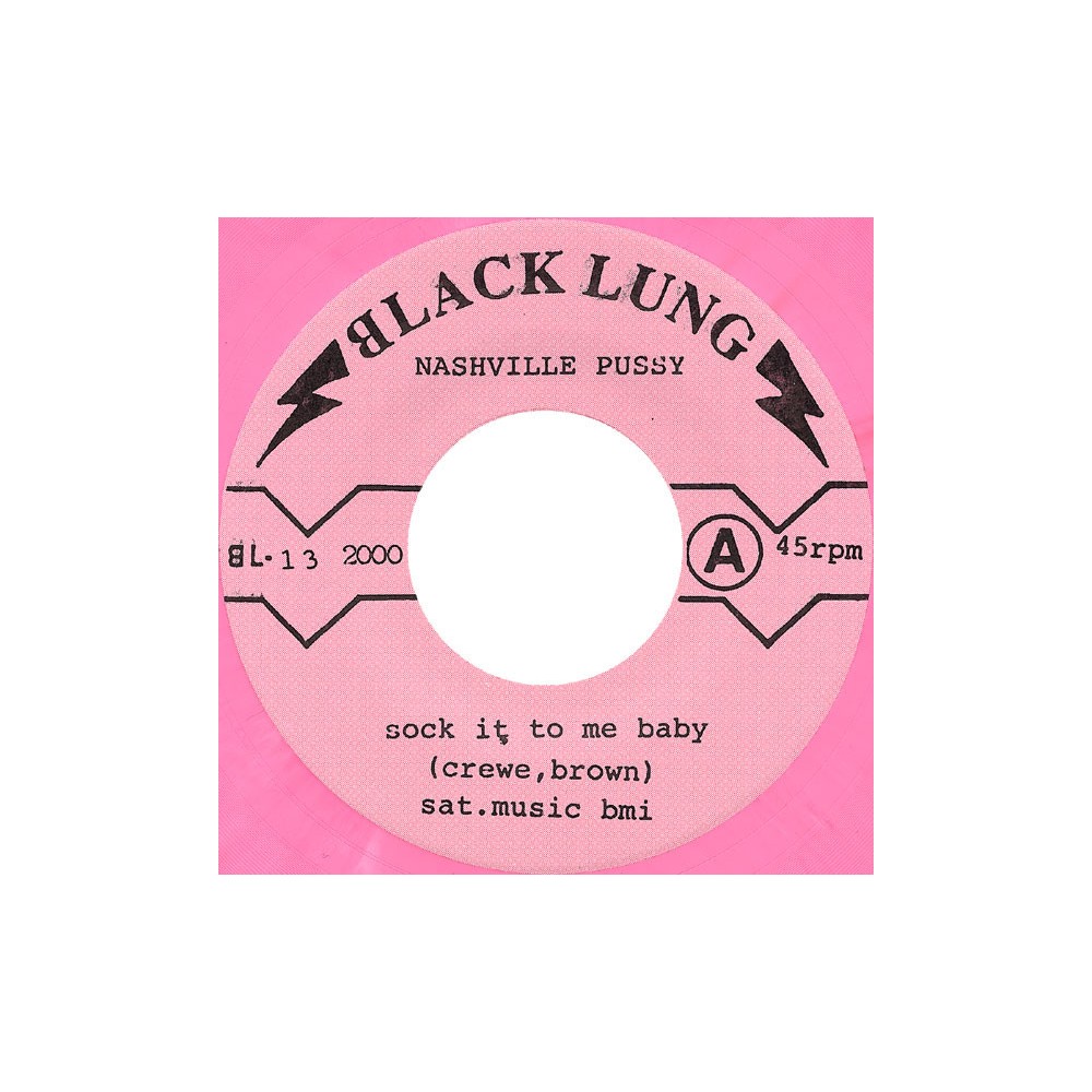 Sock It To MeBaby! / Misunderstood Nashville Pussy Vinyle