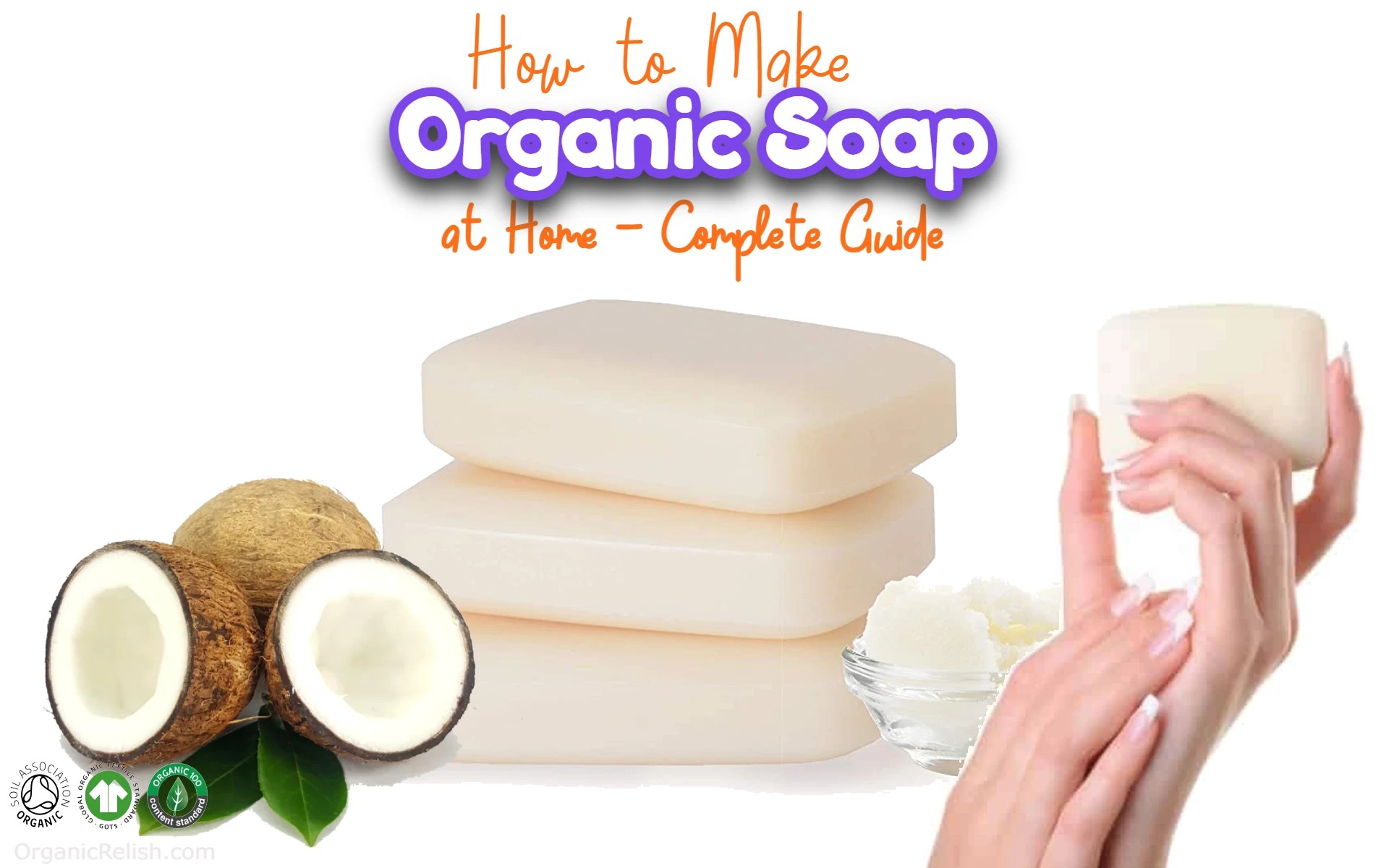 How to Make Organic Soap at Home Complete Guide