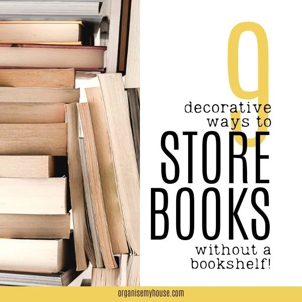 How To Store Books Without A Bookshelf 9 Decorative Ideas To Try