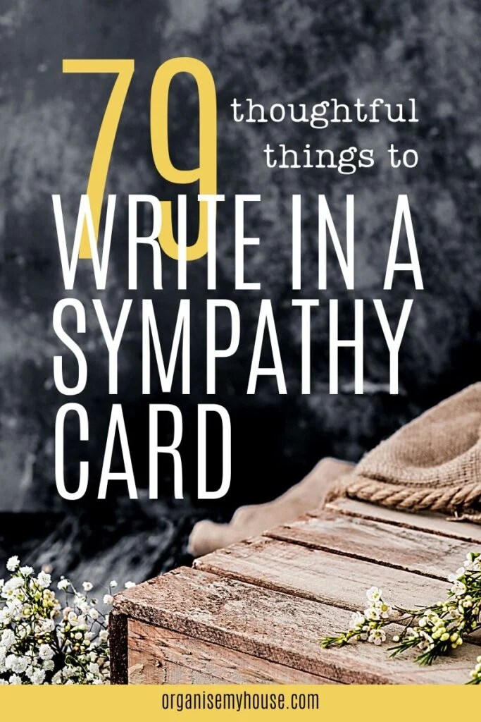 What To Write In A Sympathy Card [79 Caring Condolences]