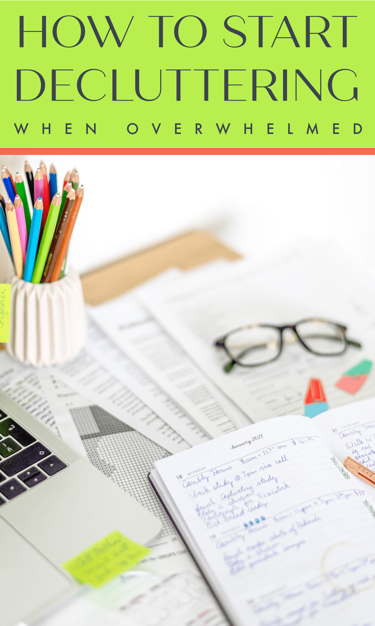 How to Start Decluttering When You're Overwhelmed Organized 31(03)