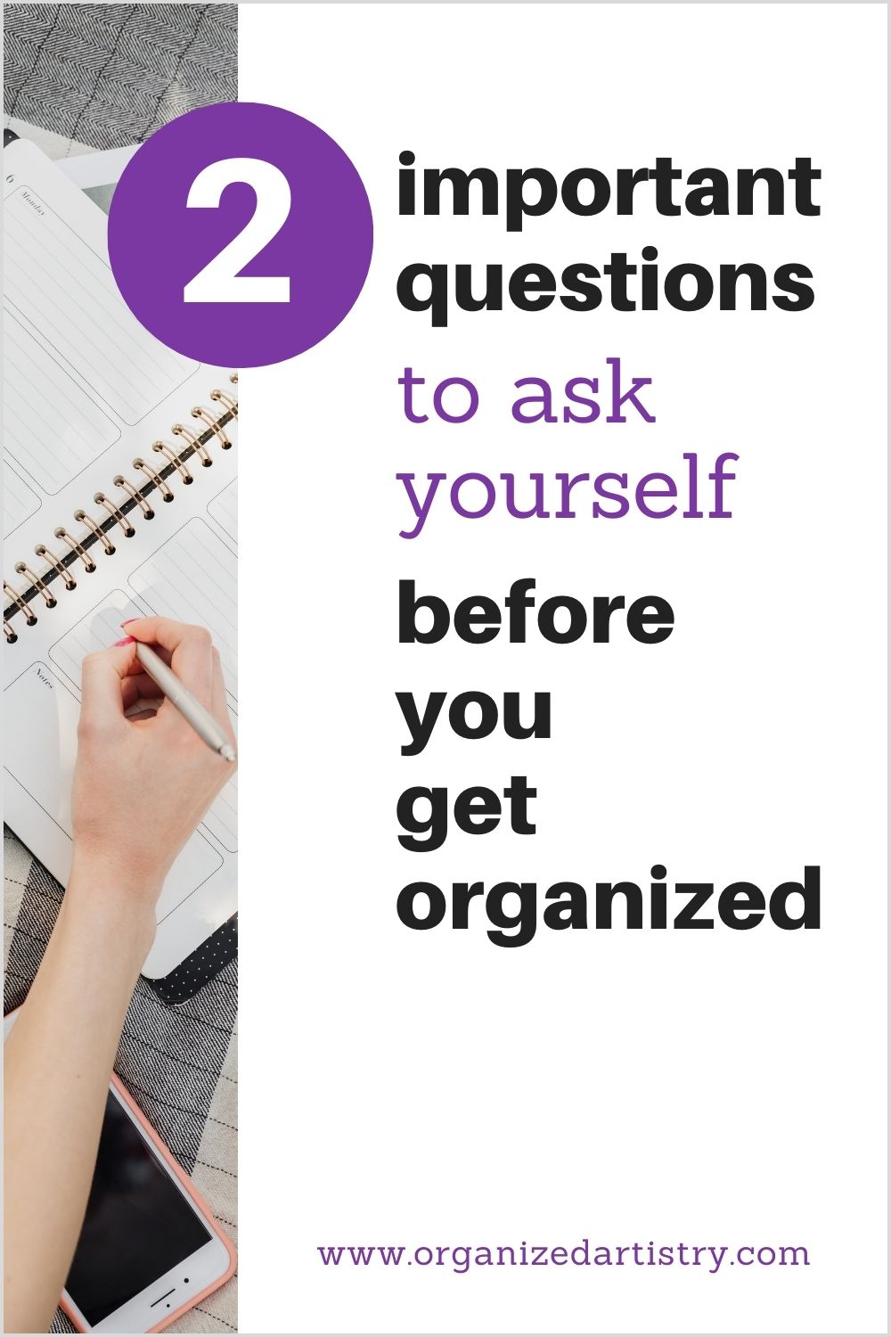 2 Important Questions to Ask Yourself Before You Get Organized
