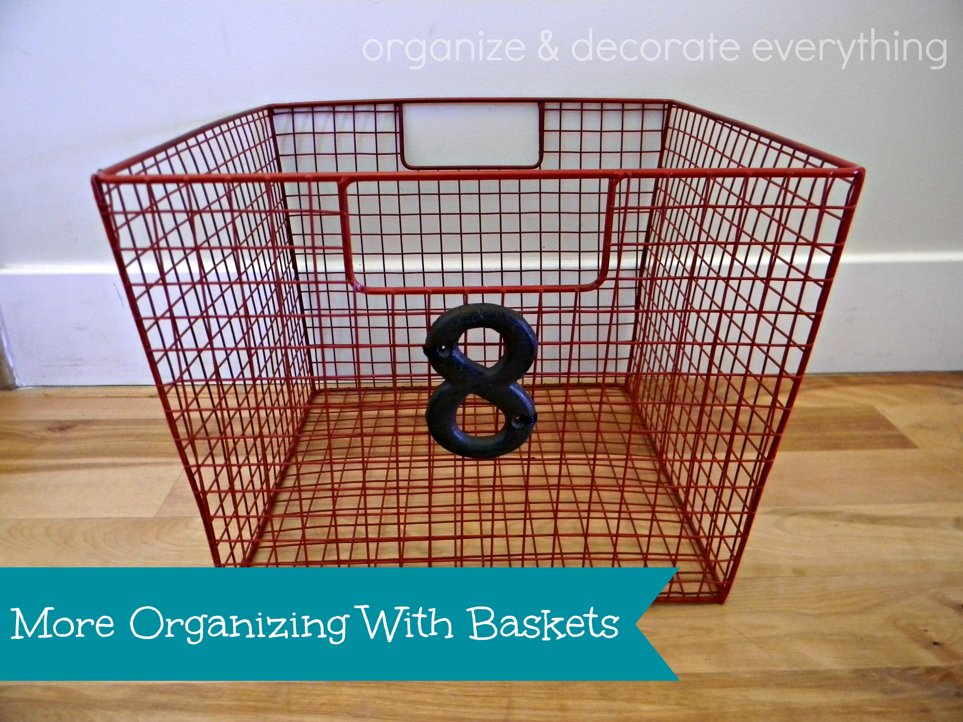 31 Days of Getting Organized (Using What You Have) Day 17 More