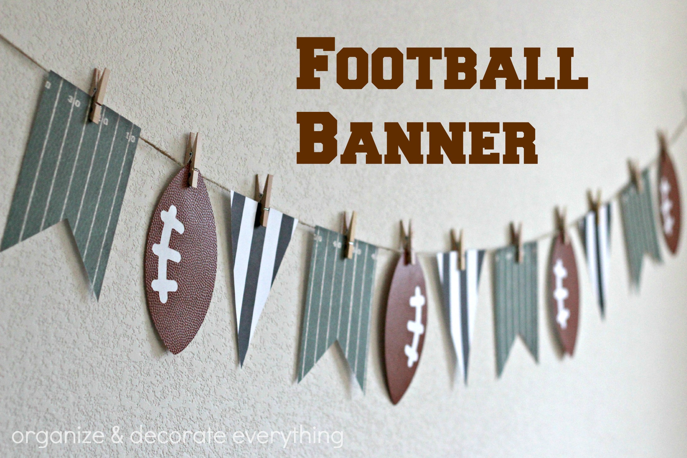 Football Banner Organize and Decorate Everything