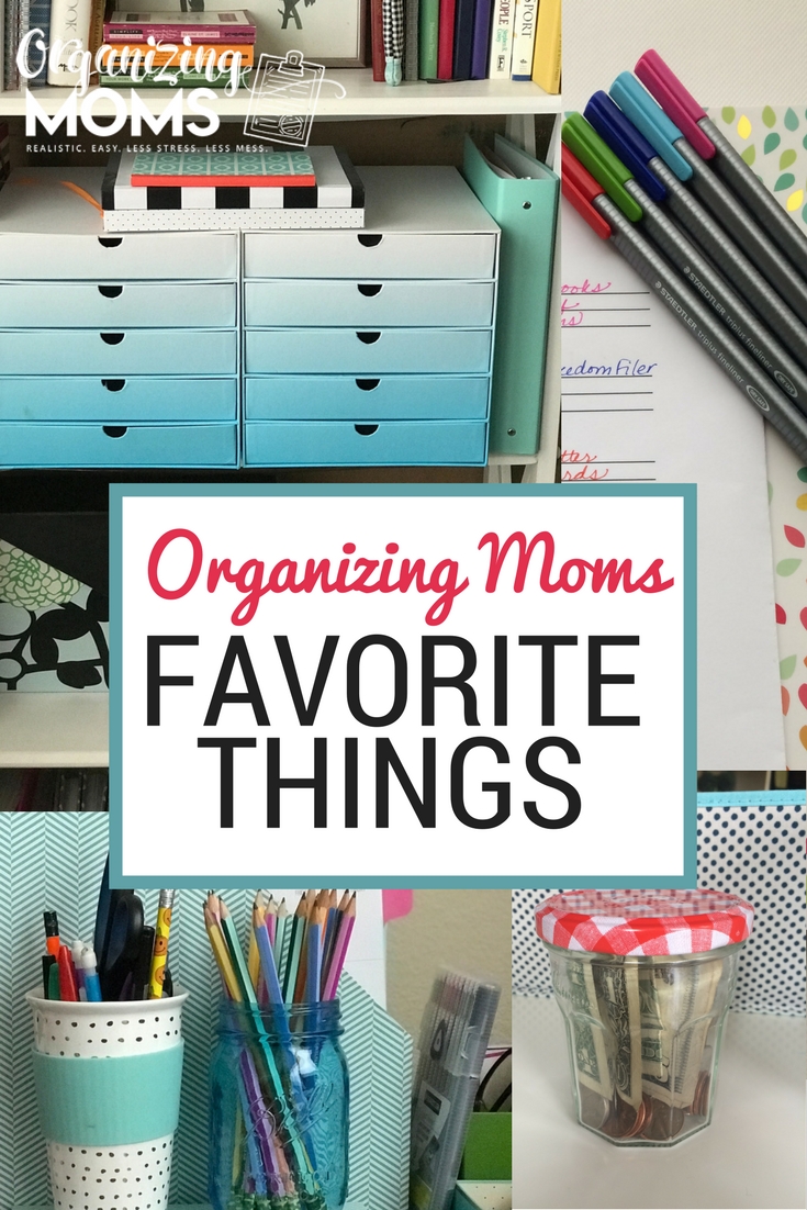 Favorite Things All In One Spot! Organizing Moms