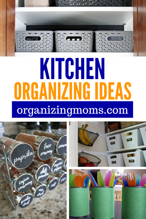 10+ Clever Kitchen Organization and Storage Ideas Organizing Moms