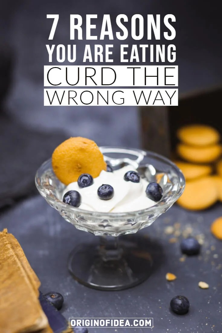 How Not To Eat Curd For Maximum Health Benefits Origin Of Idea
