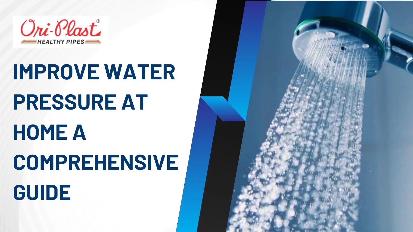 How To Improve Water Pressure At Home (7 Easy Steps) Oriplast