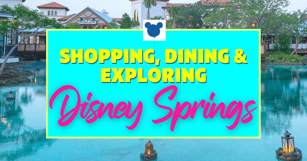 Orlando Insider Vacations Guide to Disney Springs in Orlando, FL