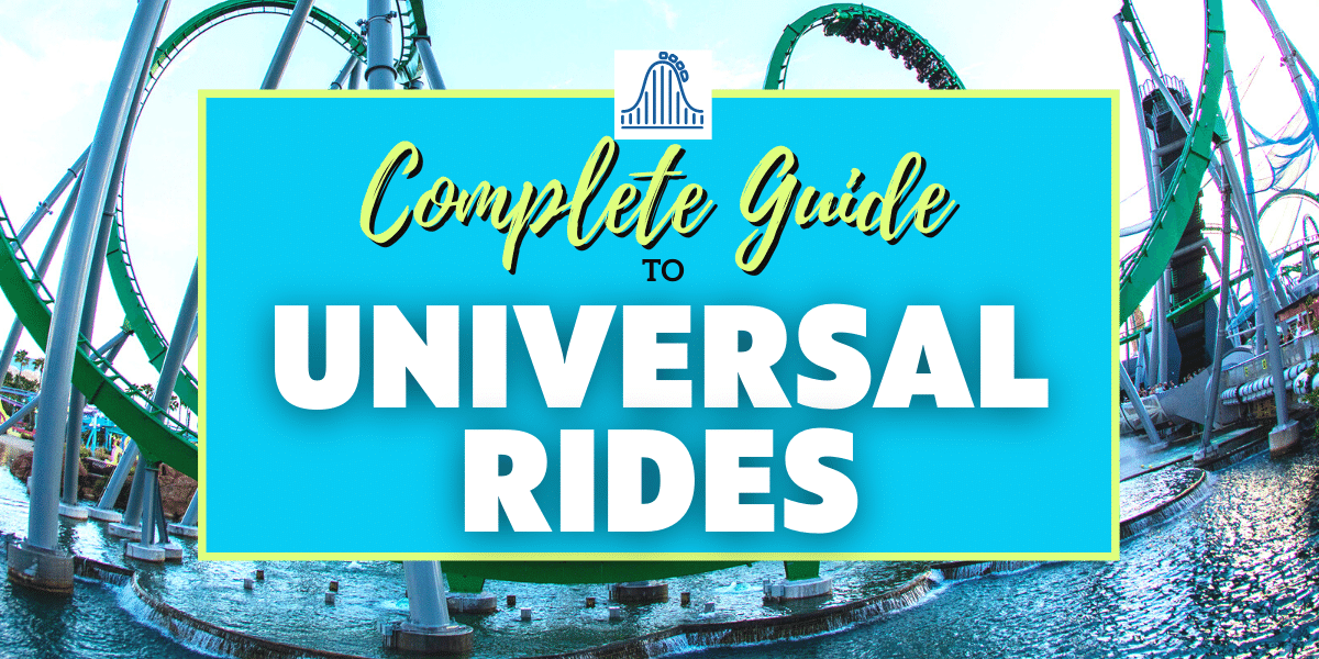 Universal Rides Your Complete Ride Guide Orlando Insider Vacations