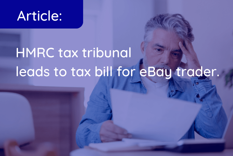 HMRC tax tribunal leads to tax bill for eBay trader Ormerod Rutter