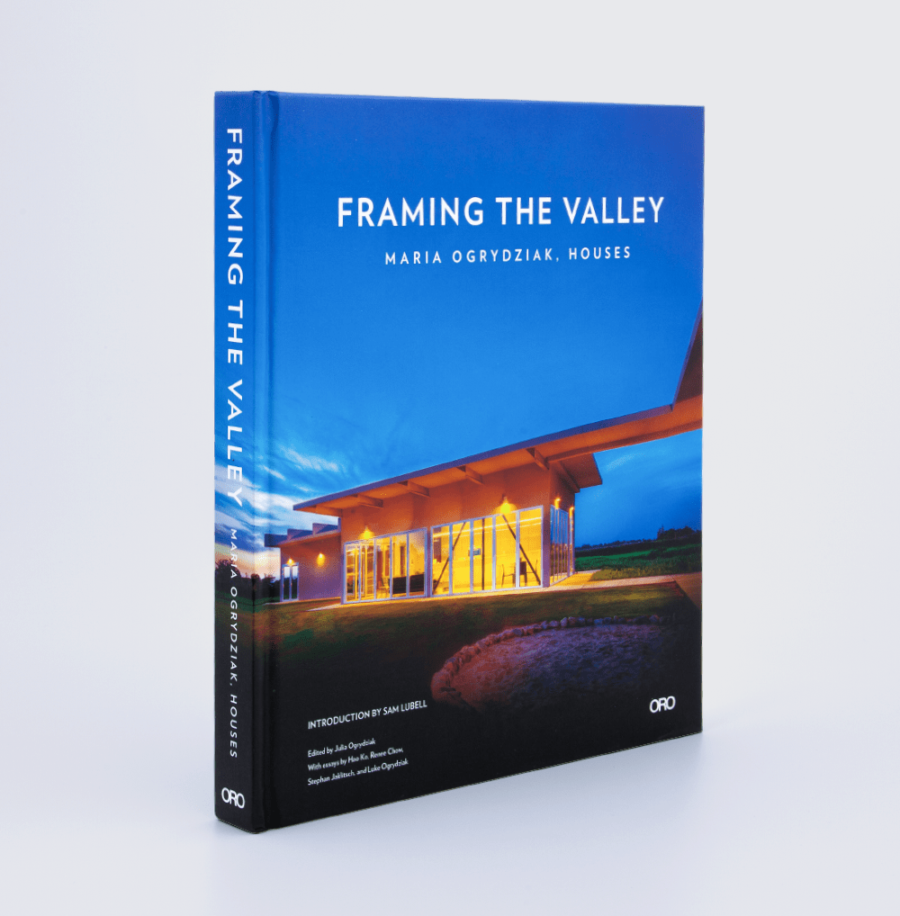 Framing the Valley Oro Editions Publishers of Architecture, Art