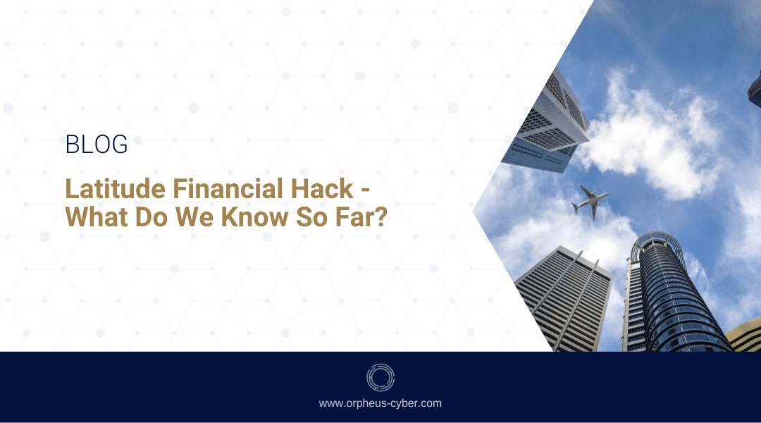 BLOG Latitude Financial Hack What Do We Know So Far? Orpheus