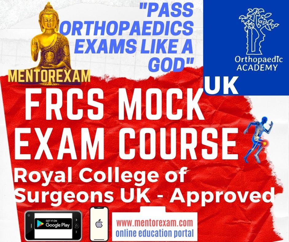 FRCS Preparatory Courses and Mock exams Mentorexam Orthopaedics DNB