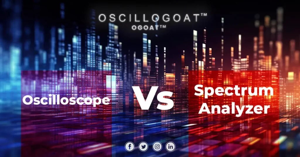 Differentiate Between Online Oscilloscope and Spectrum Analyzer