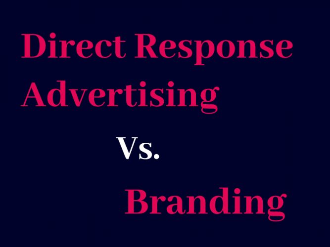 Direct Response Advertising vs Branding OS Digital World