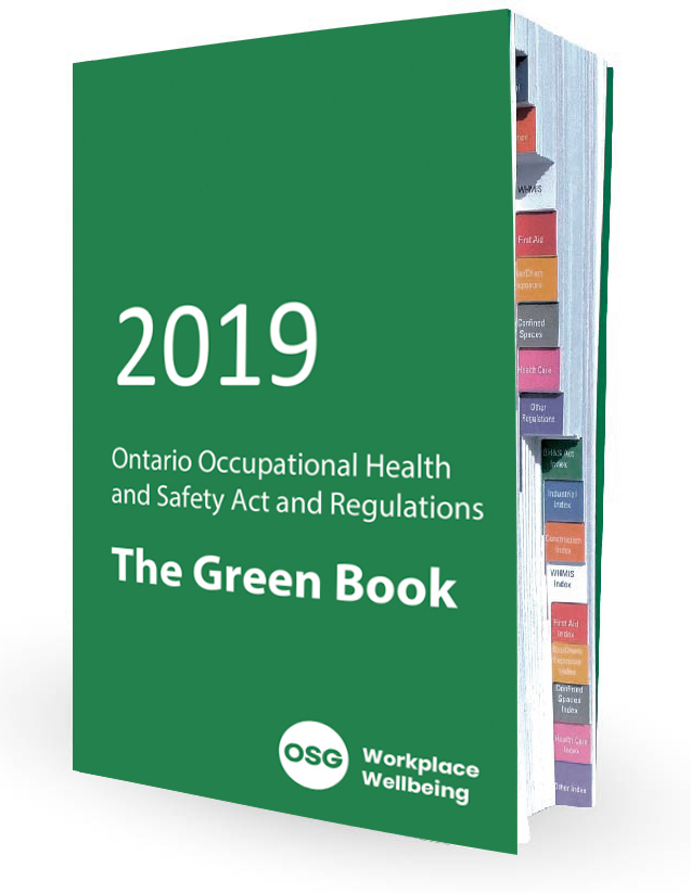 2019 Green Book (Ontario Occupational Health and Safety Act and