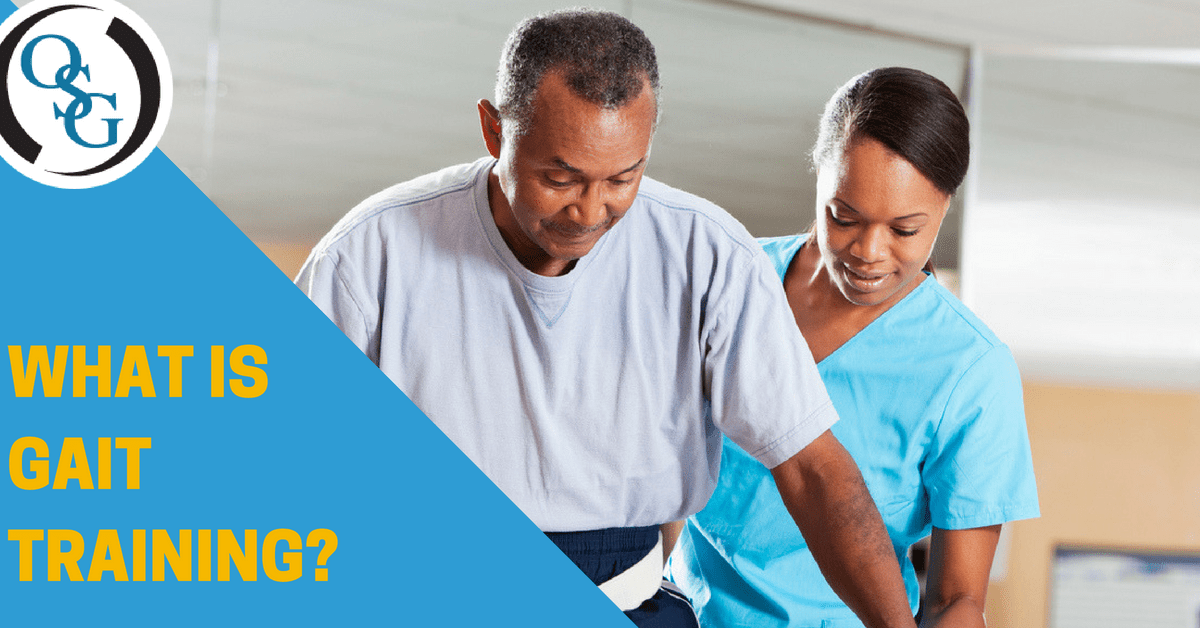 What is Gait Training? Orthopaedic Specialty Group