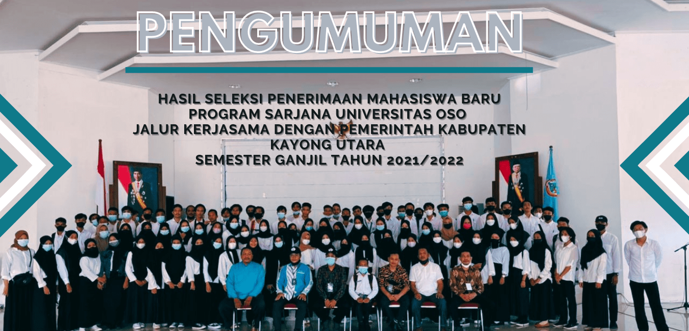 Hasil Seleksi Penerimaan Mahasiswa Baru Program Sarjana Universitas OSO