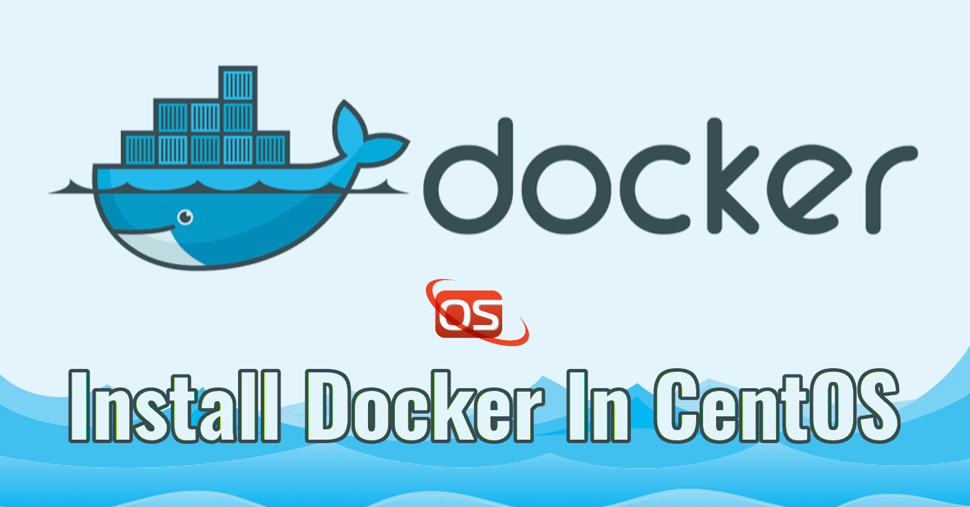 How To Install Docker In CentOS OSTechNix