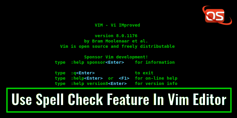 How To Use Spell Check Feature In Vim Text Editor OSTechNix