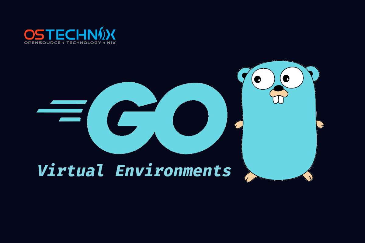 Create Golang Virtual Environments Using Conda In Linux OSTechNix