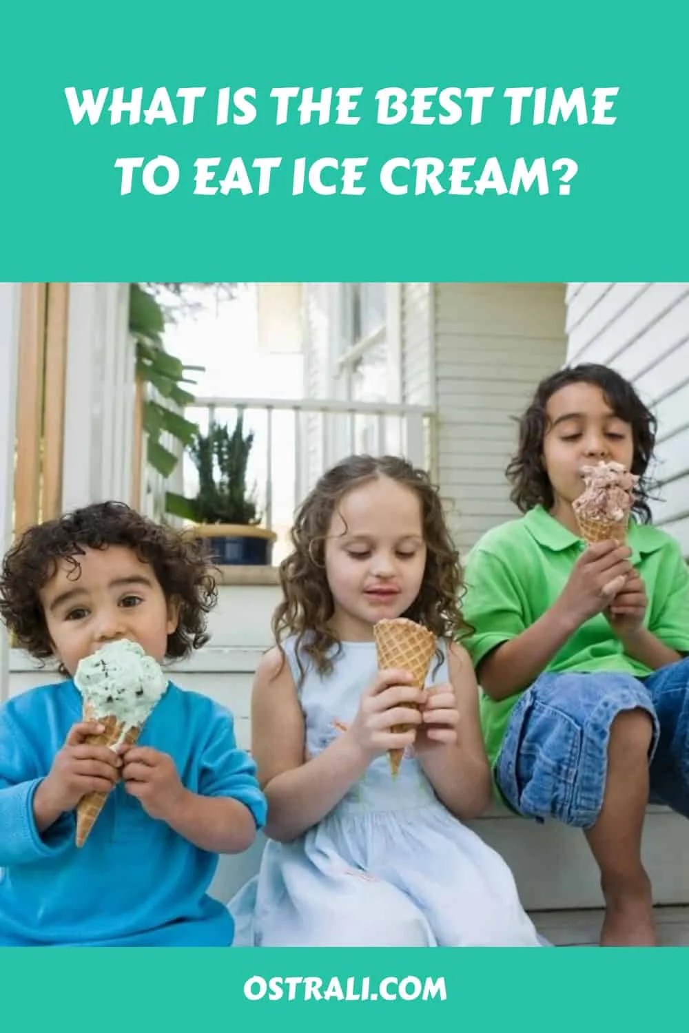 What Is The Best Time To Eat Ice Cream?