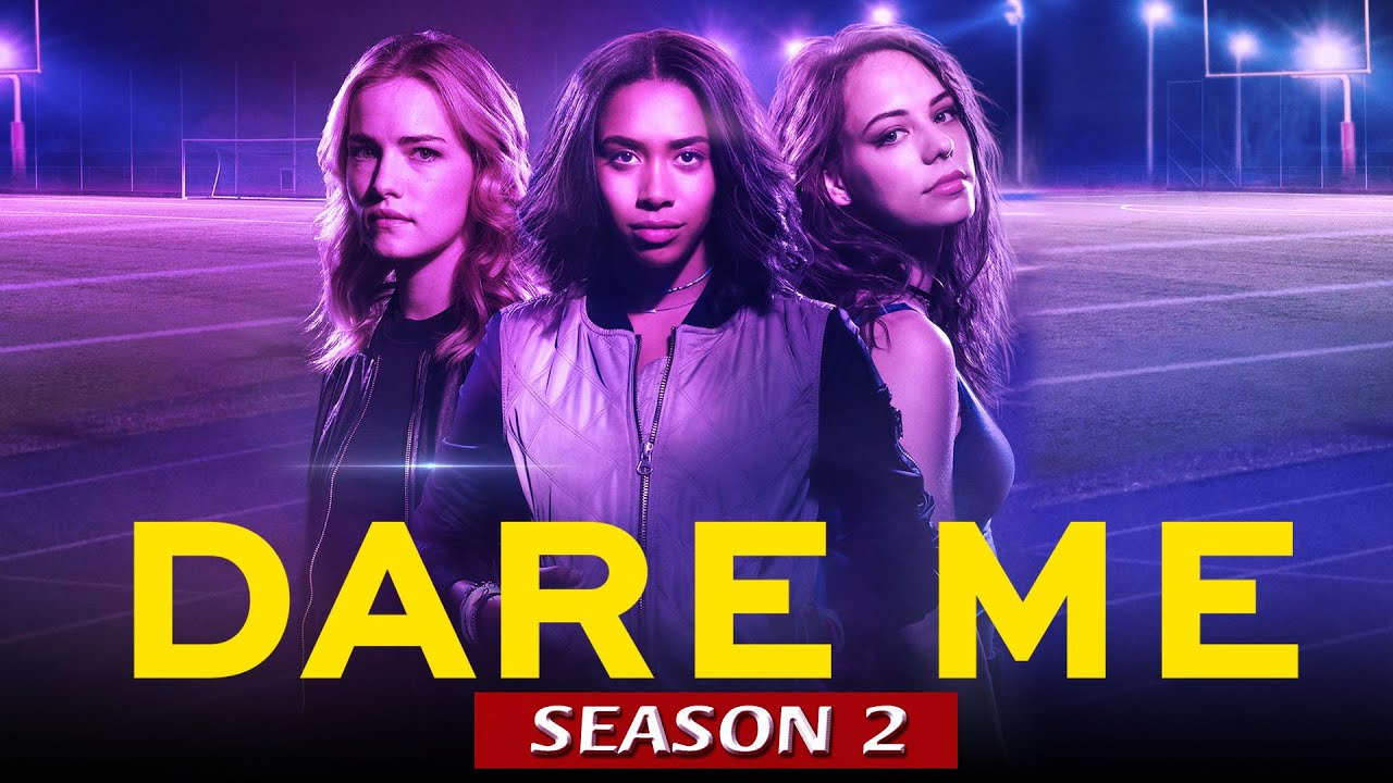 Dare Me Season 2 Is There A Release Date or Cancellation? OtakuKart