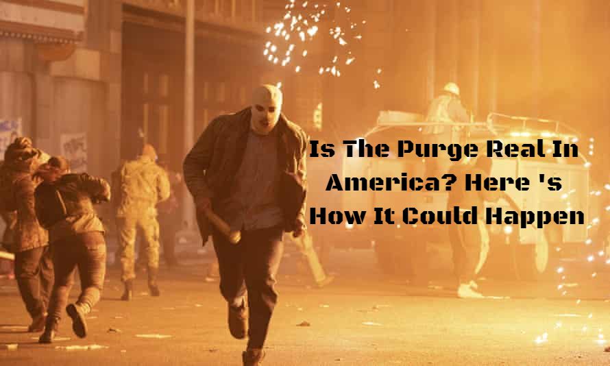 Is The Purge Real 2024 Illinois Dredi Ginelle