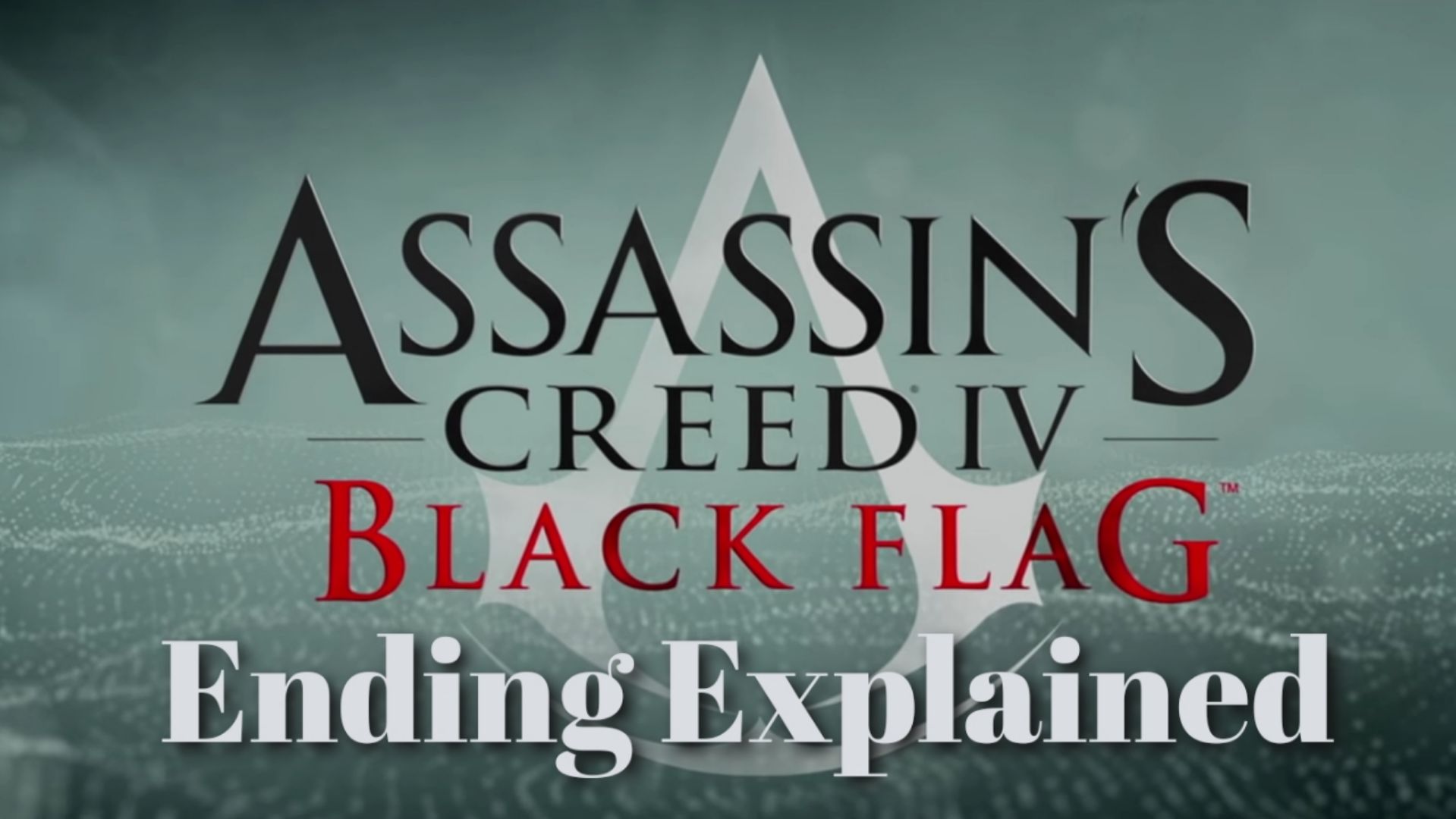 Assassin's Creed 4 Black Flag Ending Explained OtakuKart