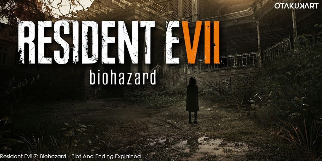 Resident Evil 7 Biohazard Plot And Ending Explained