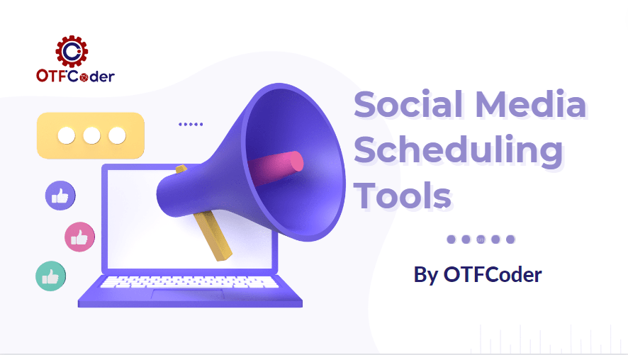 Social Media Scheduling Tools