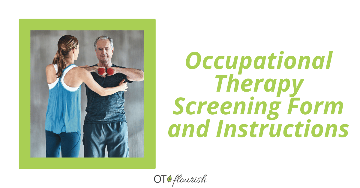 Occupational Therapy Screening Form And Instructions OT Flourish