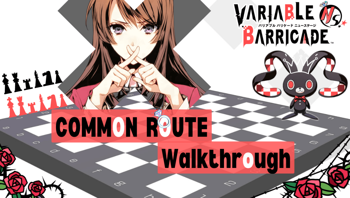 Variable Barricade Common Route Walkthrough Otome Kitten