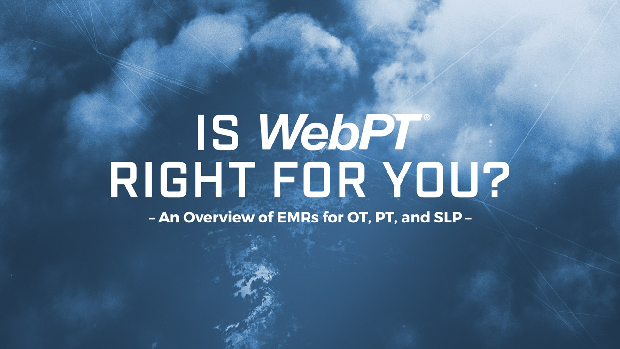 WebPT Cost Comparison (AND 100 Discount!) • OT Potential