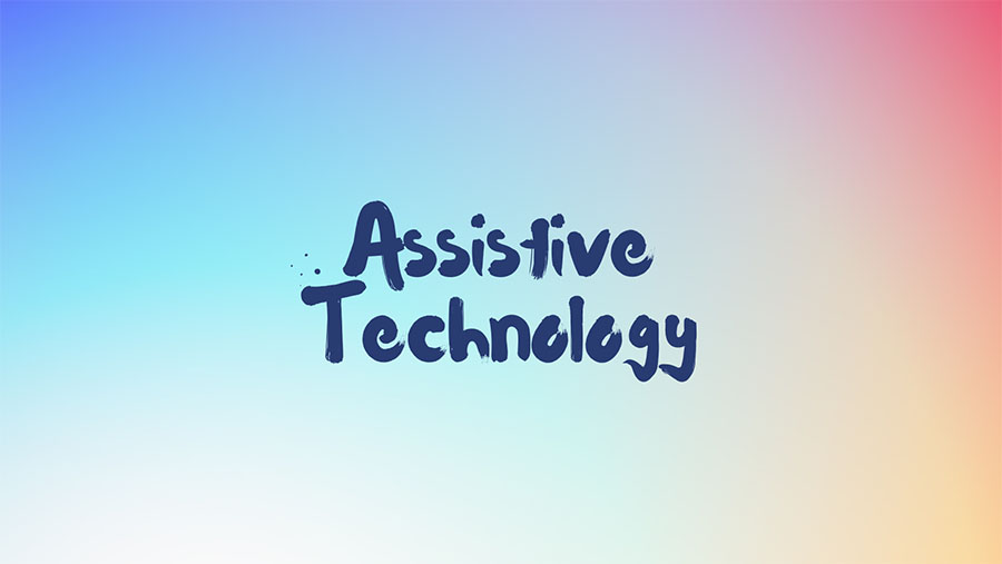 Assistive Technology and OT Examples & Funding • OT Potential