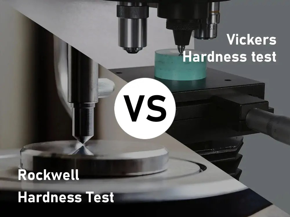 Rockwell Hardness Test vs Vickers