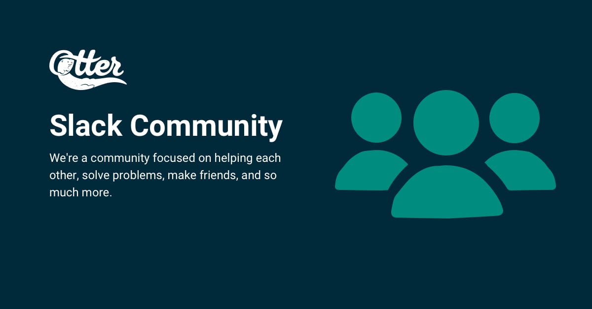 Slack Community Otter