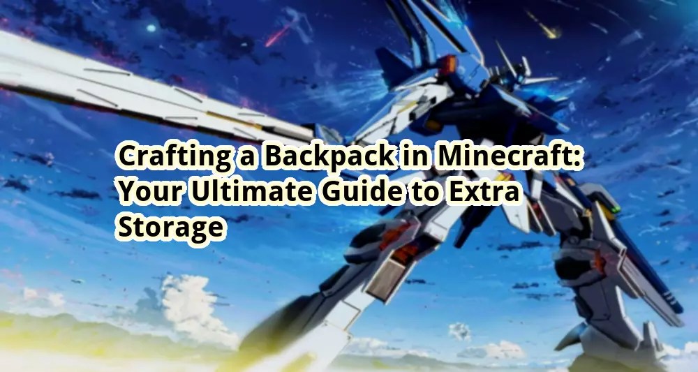Crafting a Backpack in Minecraft Your Ultimate Guide to Extra Storage