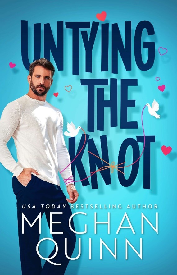 Cover Reveal Untying the Knot by Meghan Quinn