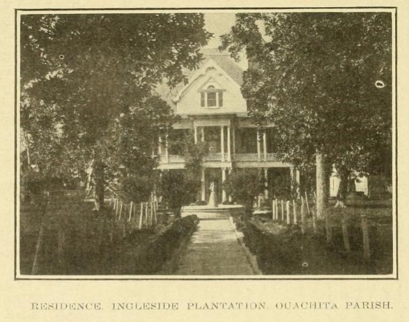 Ingleside Plantation Circa 1910 Ouachita Parish History Tidbits