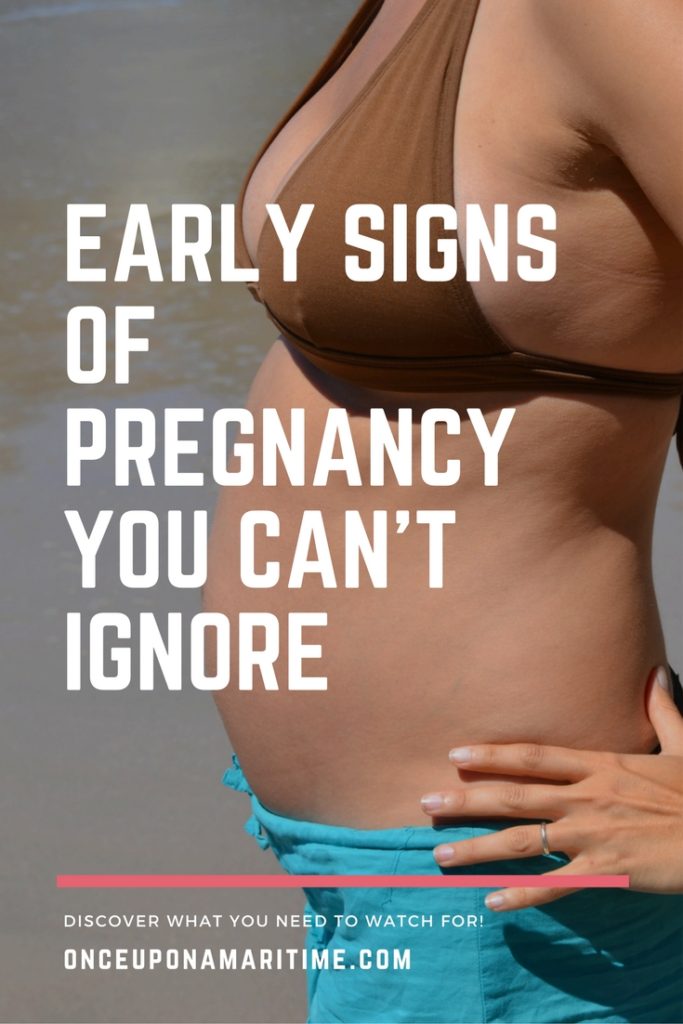 Early Signs of Pregnancy You Can't Ignore Once Upon A Maritime