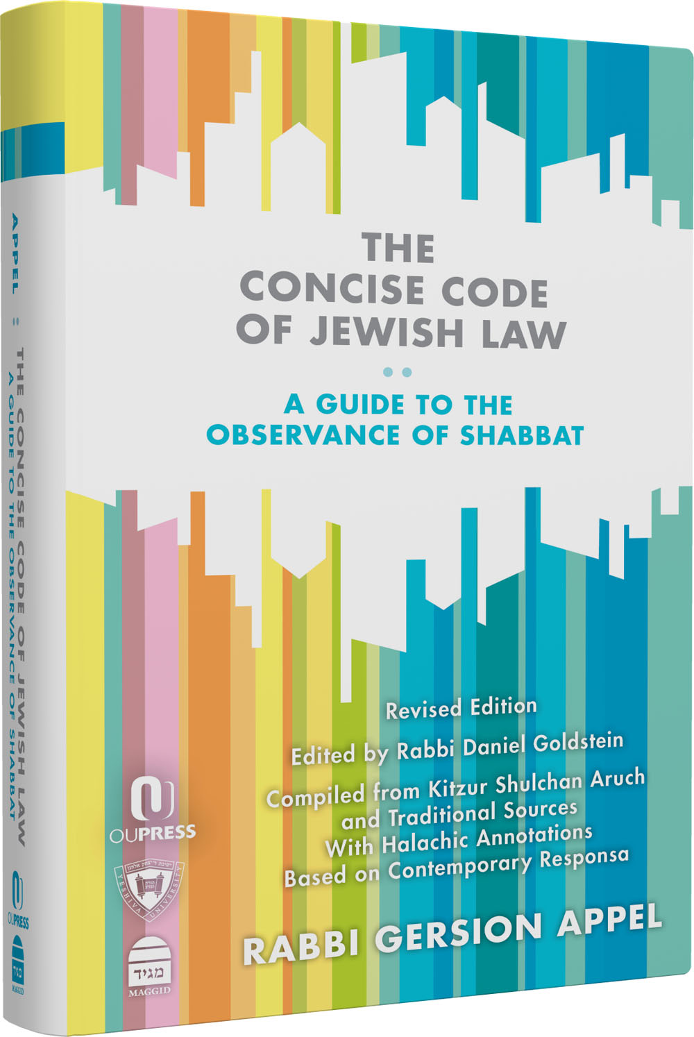 The Concise Code of Jewish Law A Guide to the Observance of Shabbat