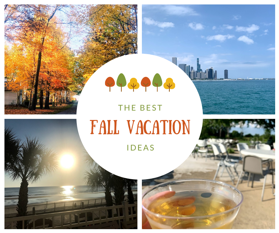 Fall Vacation Ideas Our Adventure is Everywhere