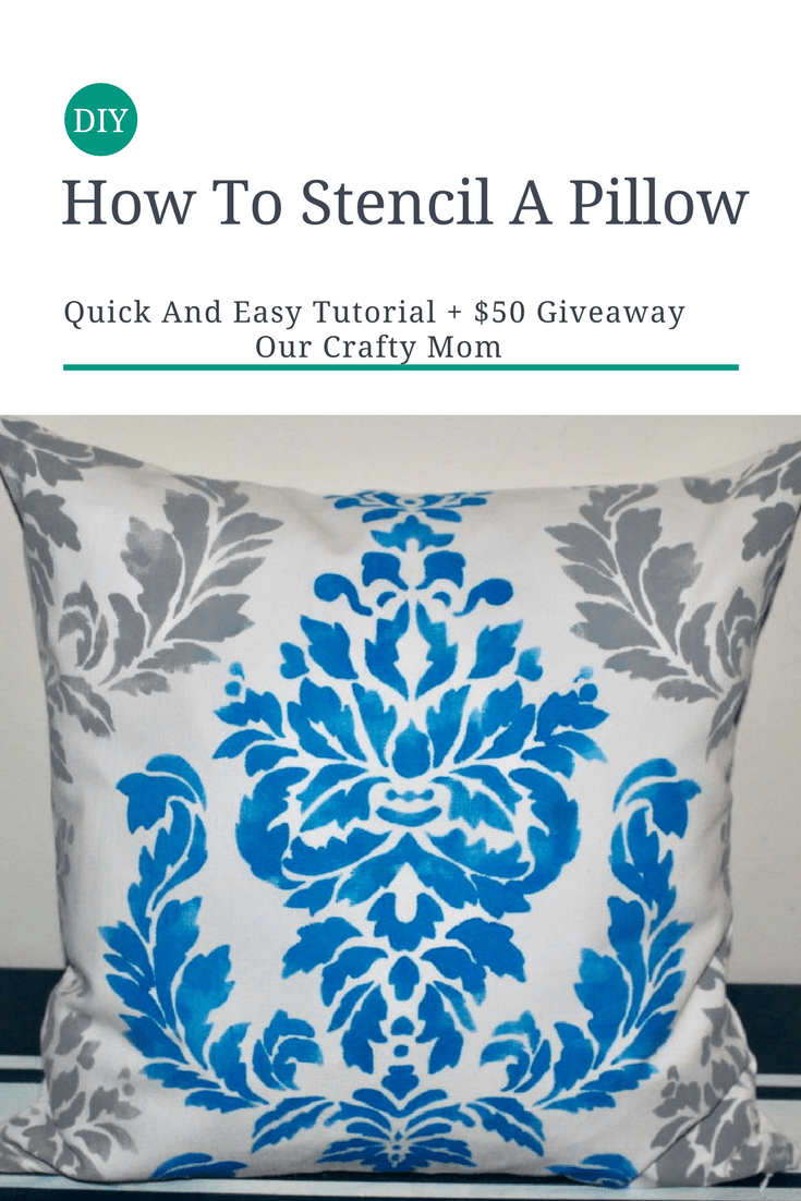 How To Stencil A PillowQuick And Easy Tutorial + 50 Giveaway! Our