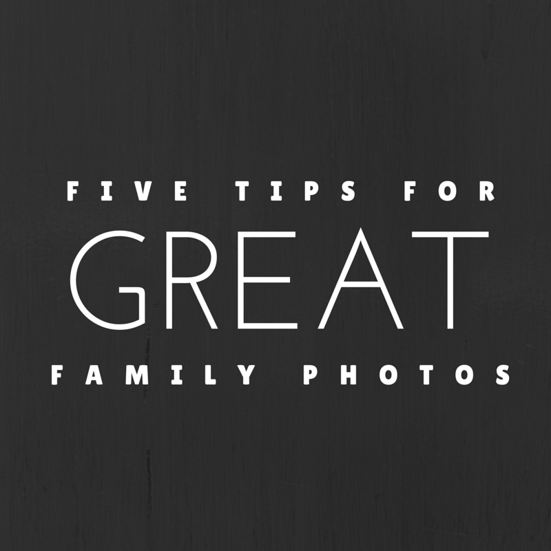 5 Tips for Great Family Photography Wit & Wander