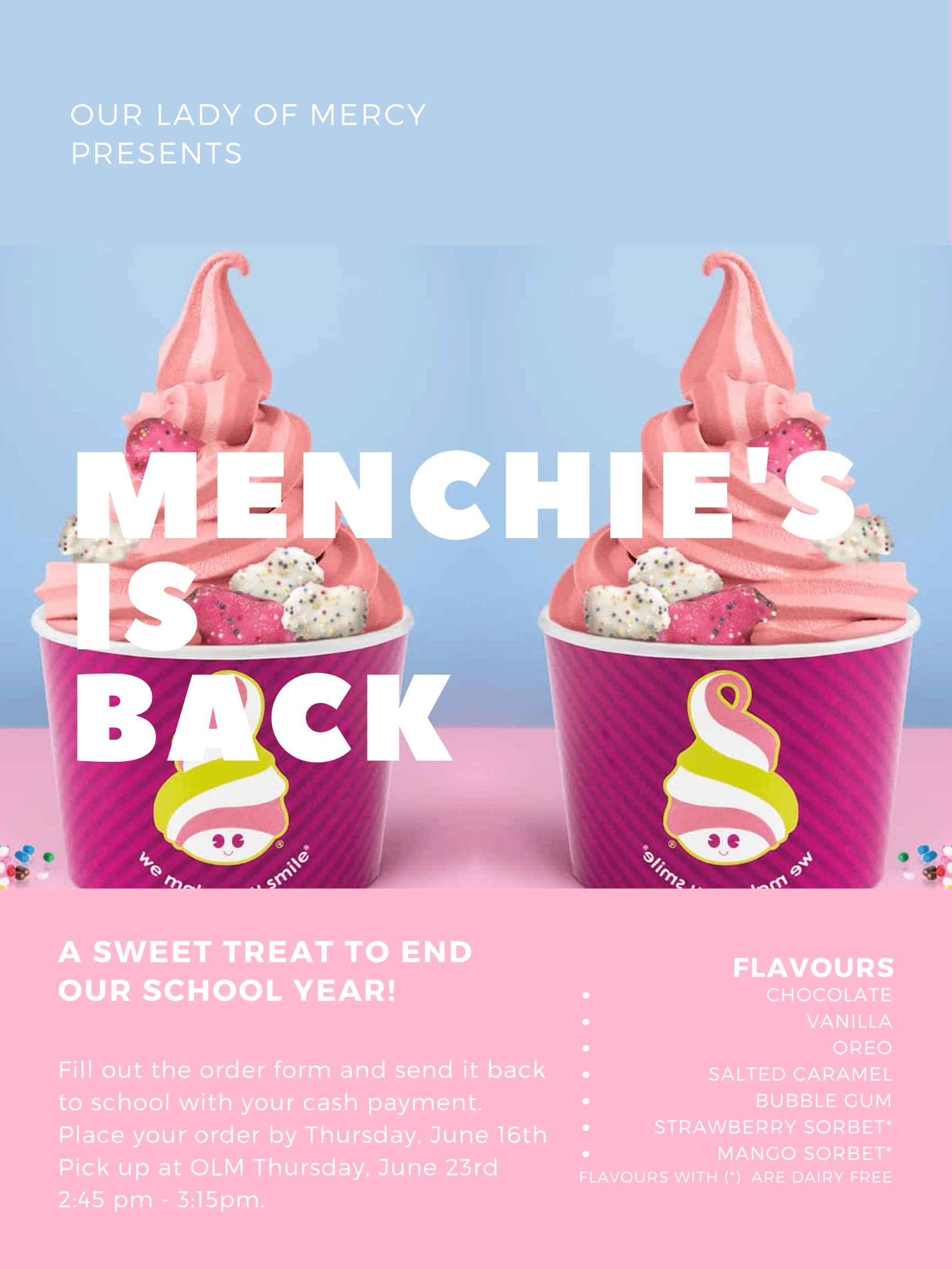 Our Lady of Mercy School Menchie’s is Back